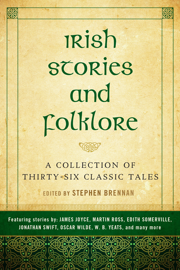 Irish Stories And Folklore Stephen Brennan