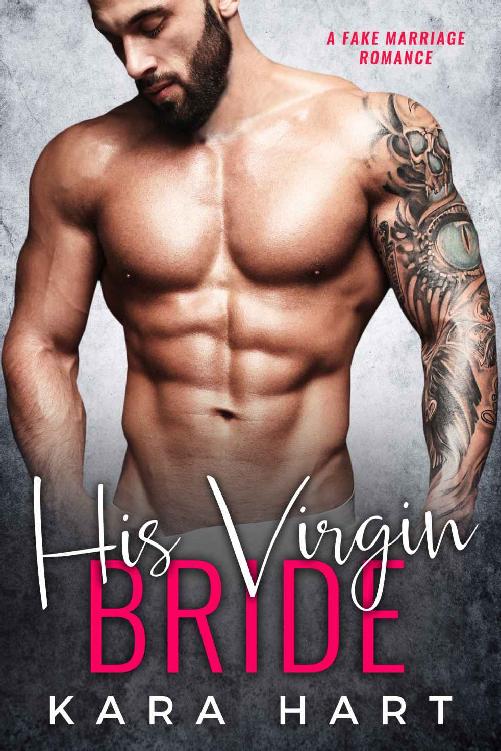 His Virgin Bride A Fake Marriage Romance Kara Hart