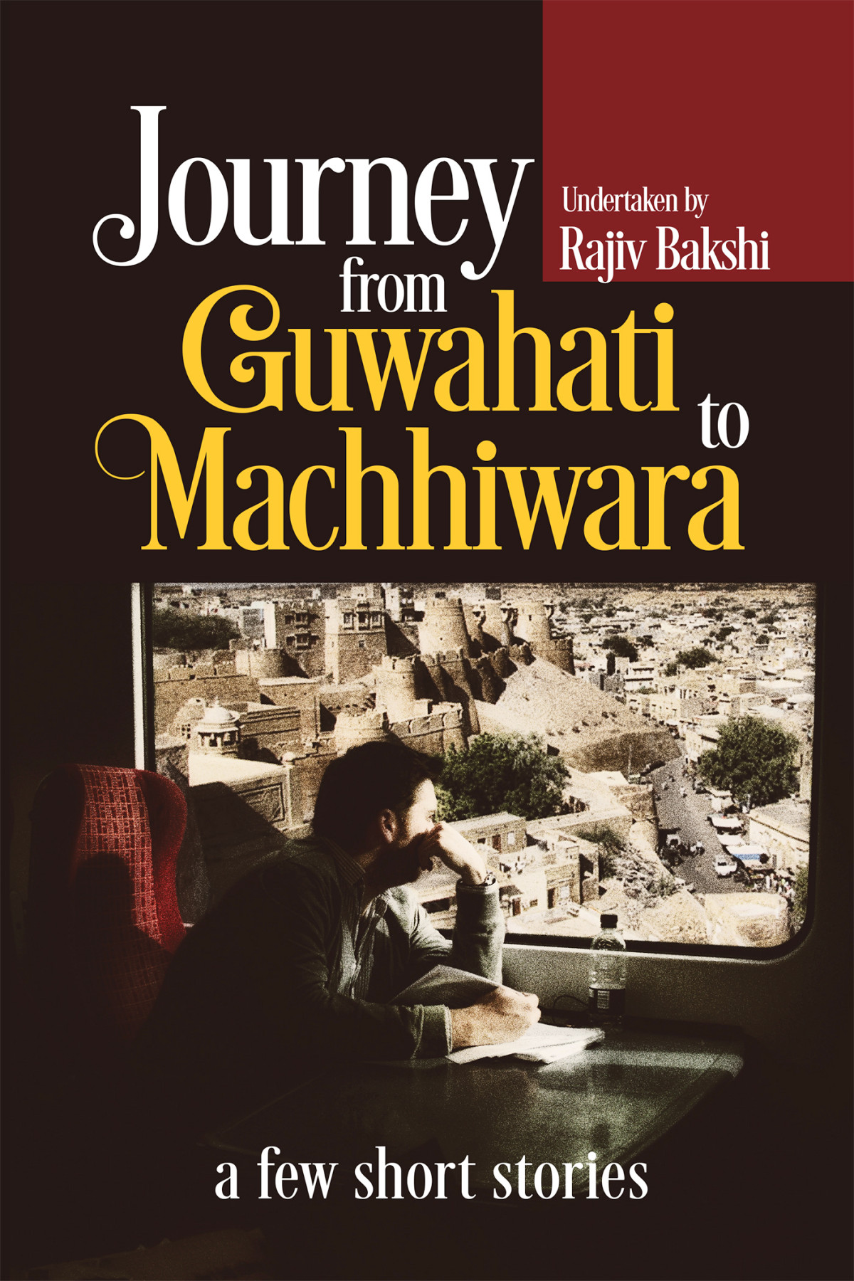 Journey From Guwahati To Machhiwara Rajiv Bakshi