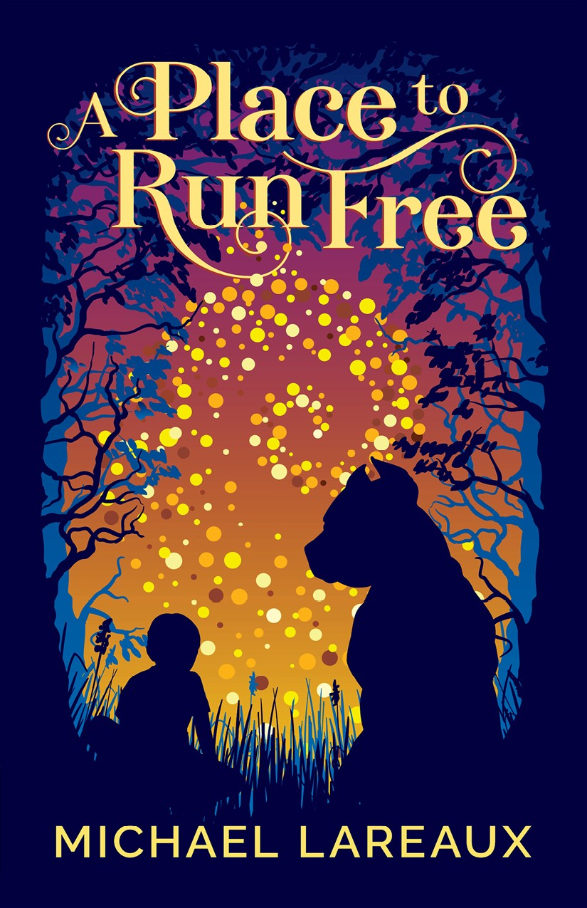A Place To Run Free Michael Lareaux