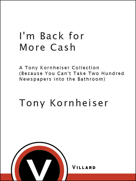 Im Back For More Cash Tony Kornheiser