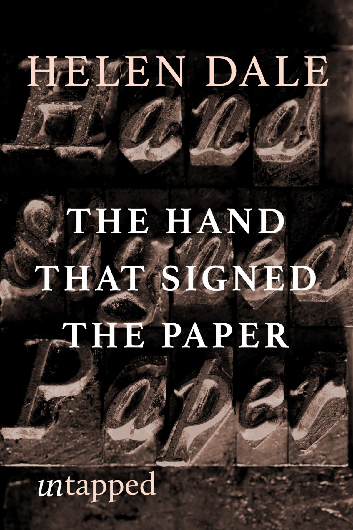 The Hand That Signed The Paper Helen Dale