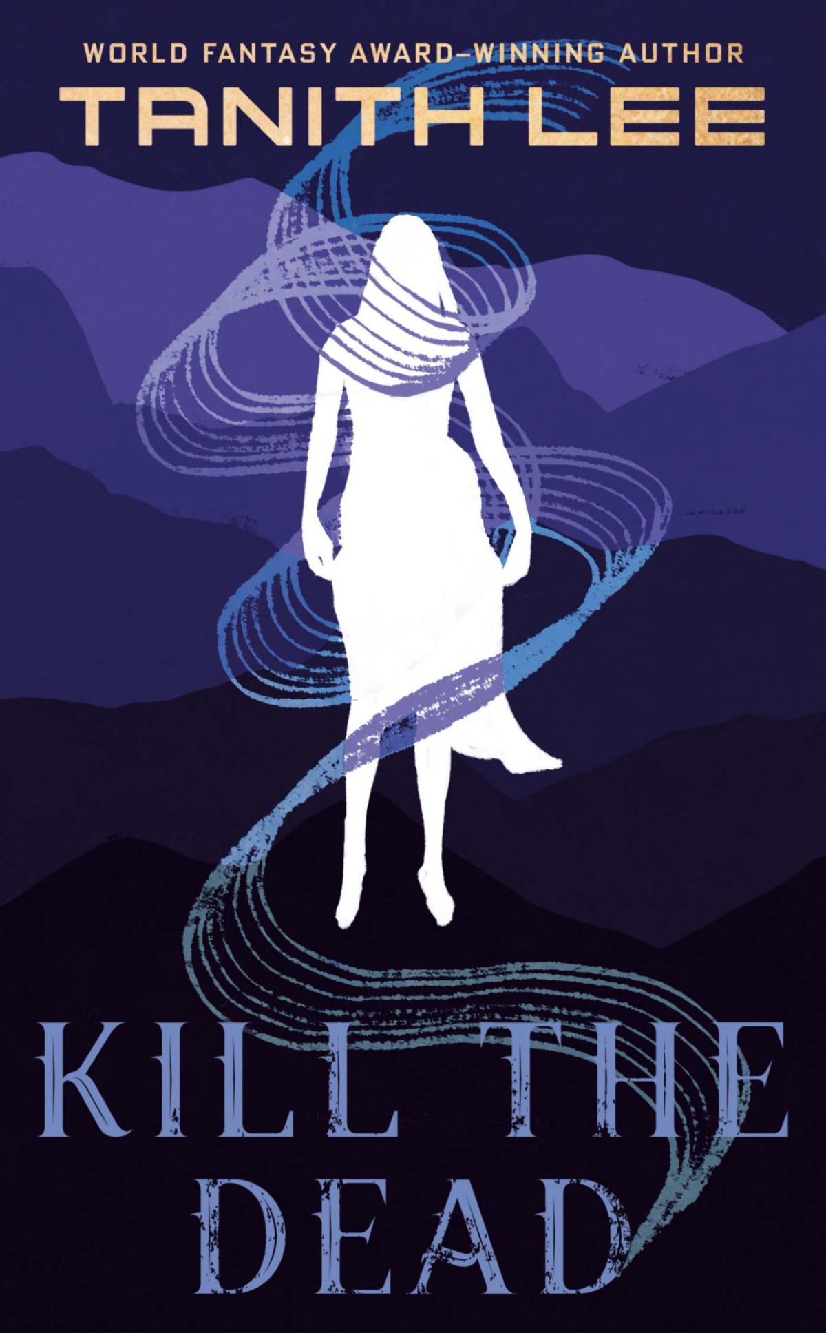 Kill The Dead Tanith Lee