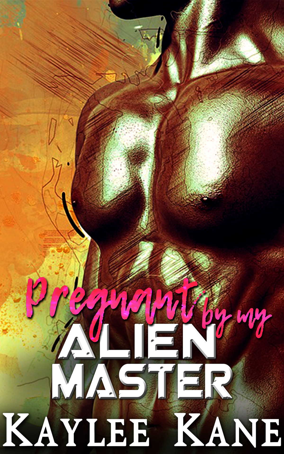 Pregnant By My Alien Master Kaylee Kane