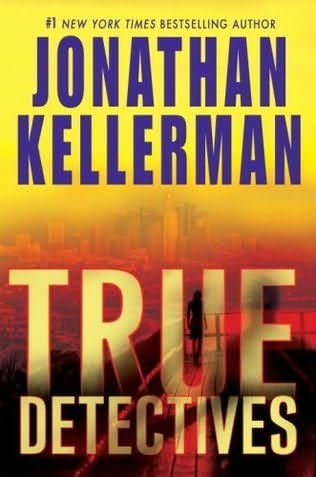 Kellerman Jonathan True Detectives Kellerman Jonathan