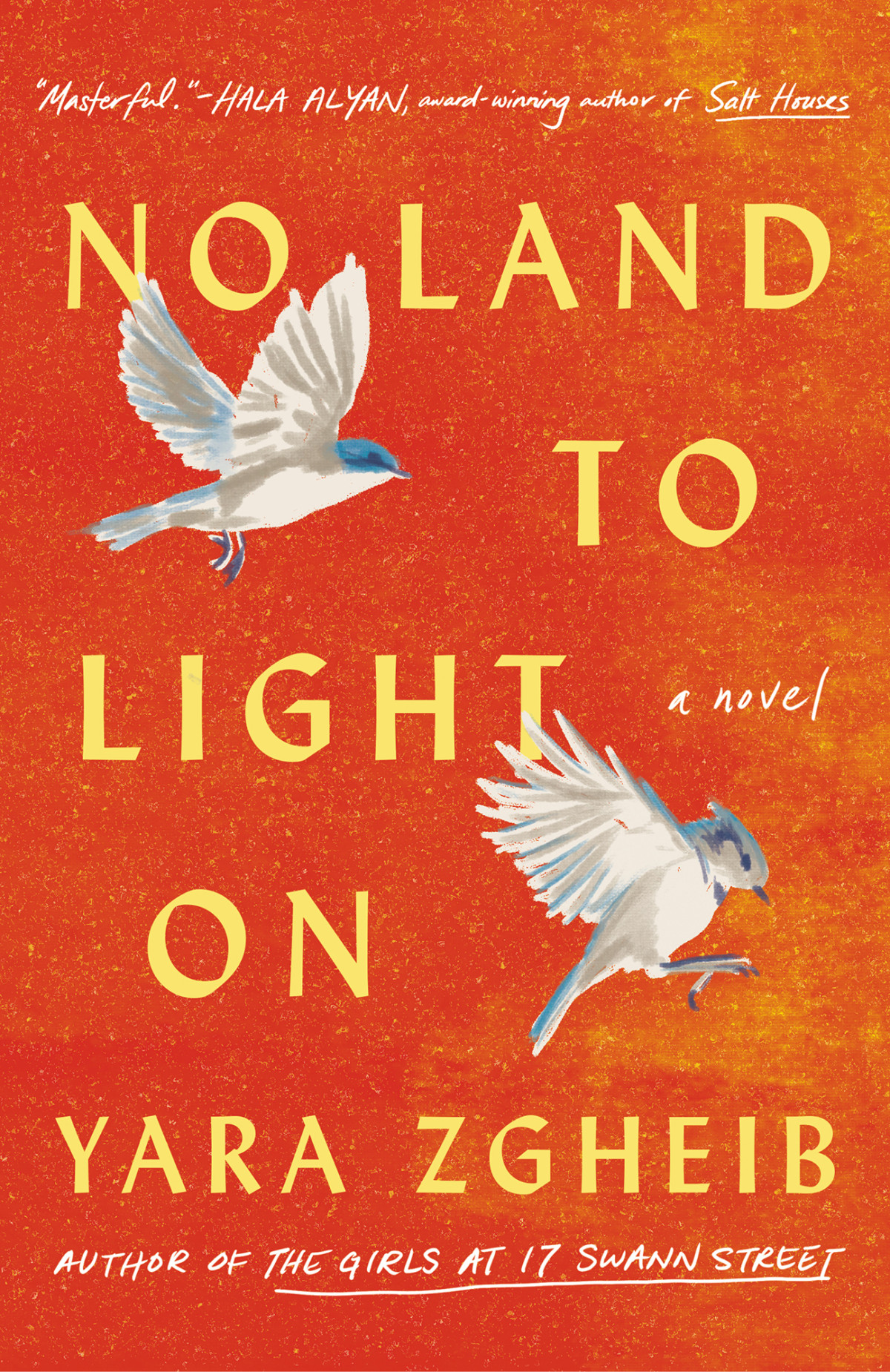 No Land To Light On A Novel Yara Zgheib