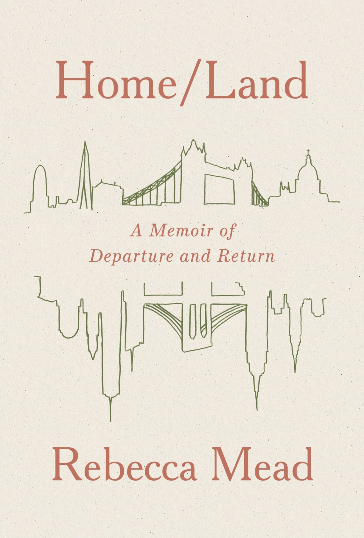 Homeland A Memoir Of Departure And Return Rebecca Mead