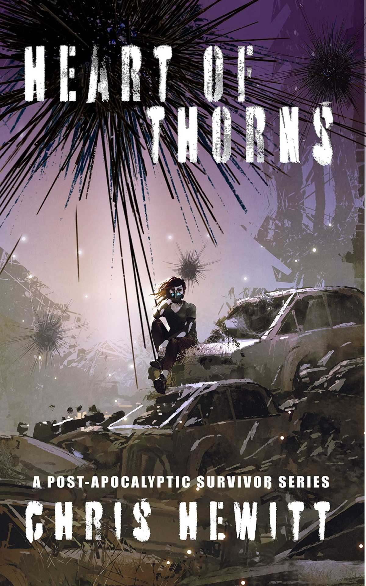 Heart Of Thorns Terror In The Sky After A Postapocalyptic Survivor Series Chris Hewitt