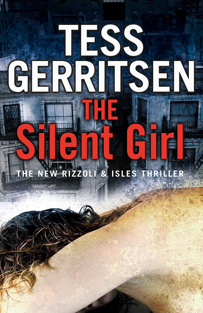 Rizzoli Isles 09 The Silent Girl Tess Gerritsen