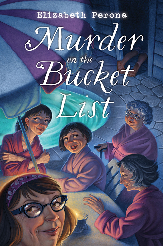 Murder On The Bucket List Elizabeth Perona