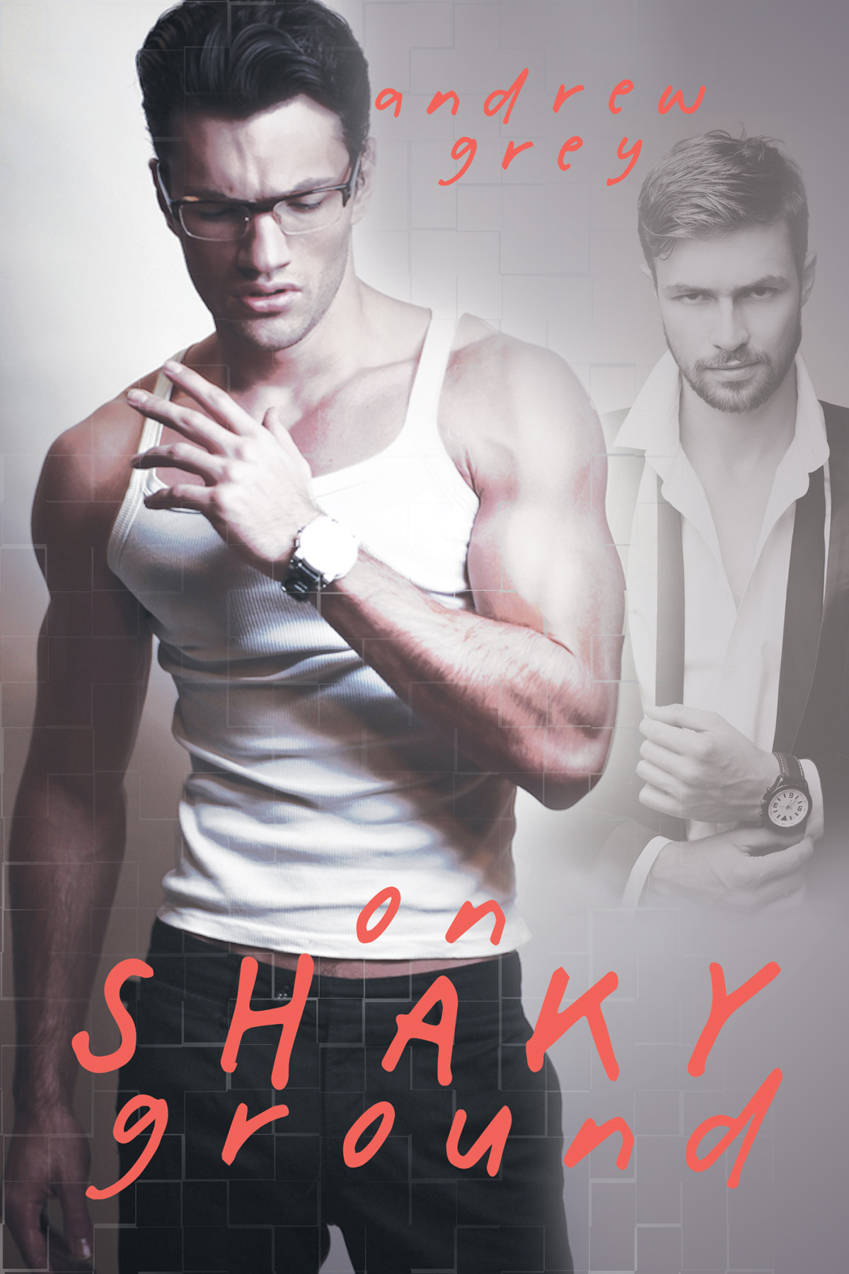 On Shaky Ground Andrew Grey