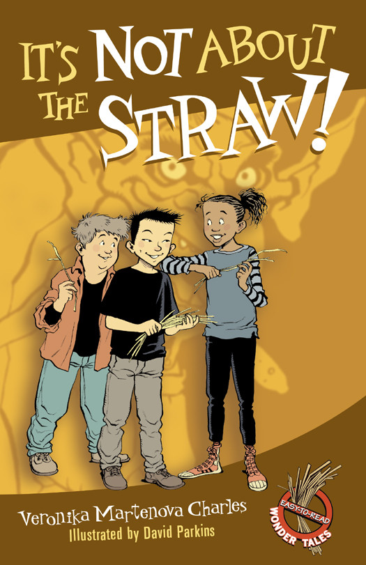Its Not About The Straw Veronika Martenova Charles