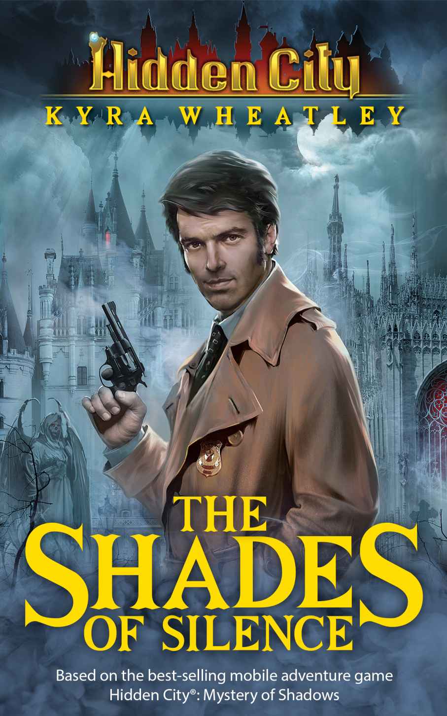 Hidden City The Shades Of Silence Book 2 Kyra Wheatley
