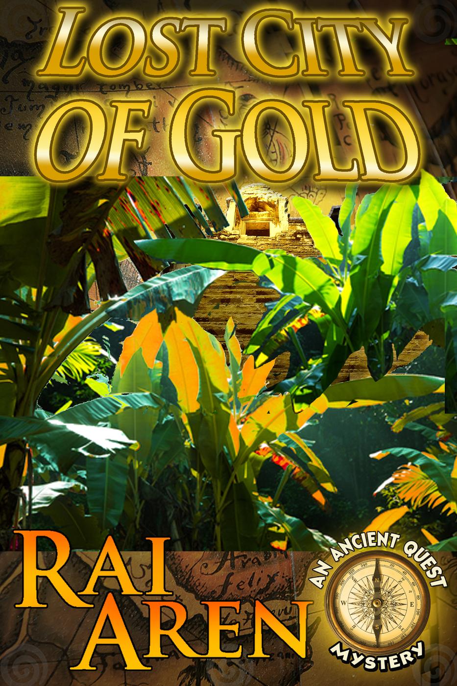 Lost City Of Gold Rai Aren