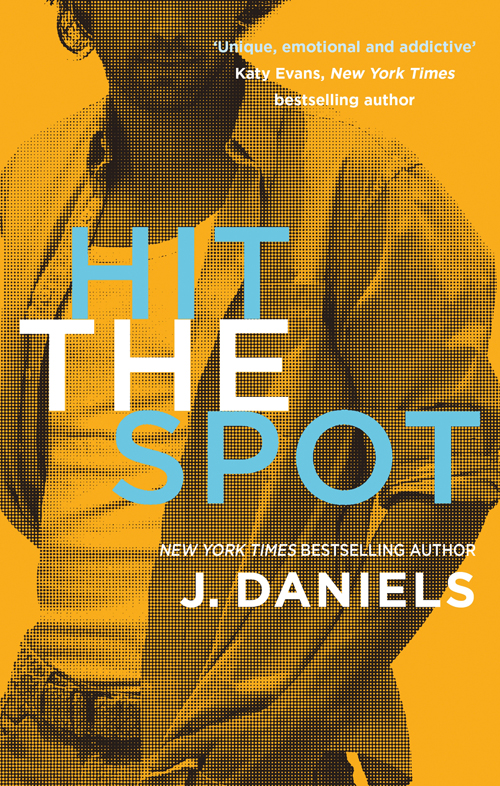 Hit The Spot J Daniels