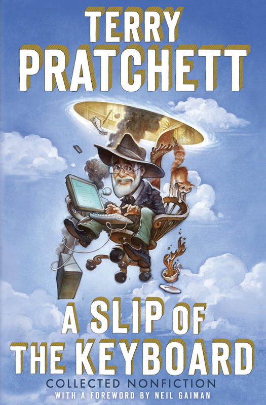 A Slip Of The Keyboard Terry Pratchett