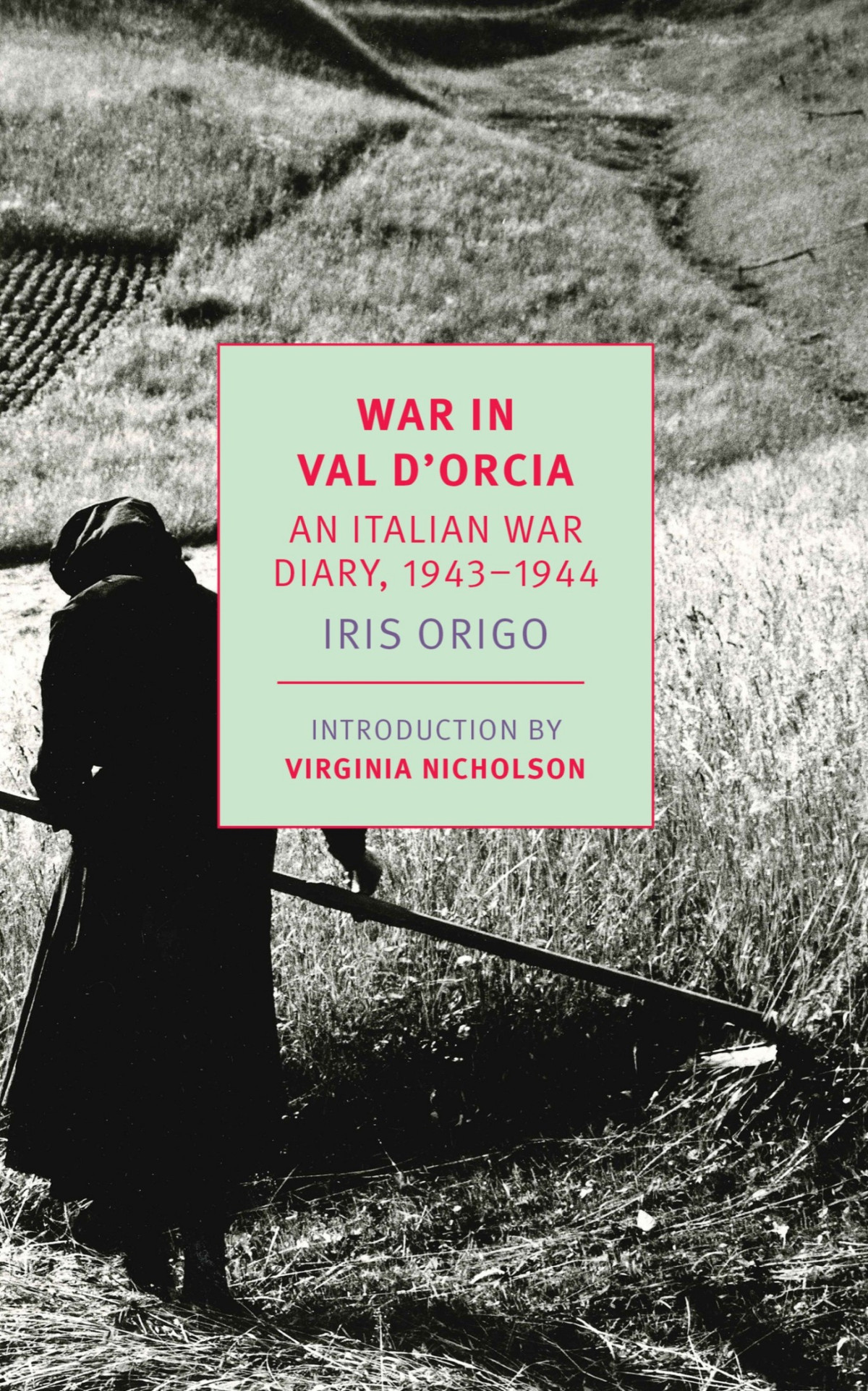 War In Val Dorcia Iris Origo