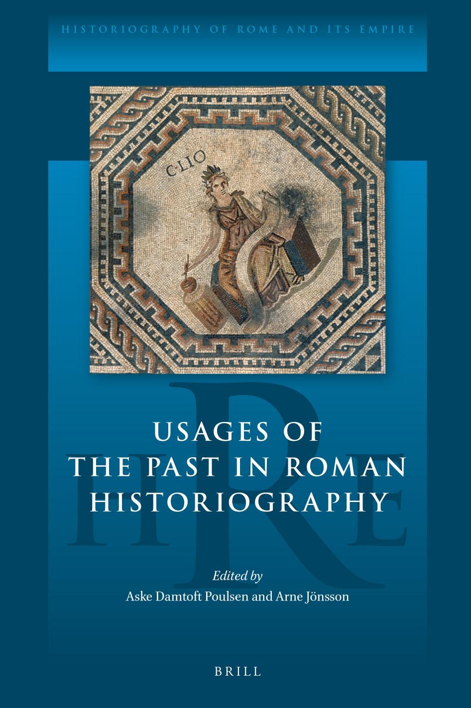 Usages Of The Past In Roman Historiography Author Unknown