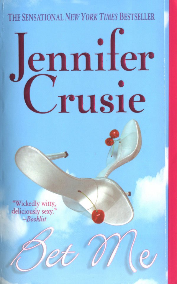 Bet Me Jennifer Crusie
