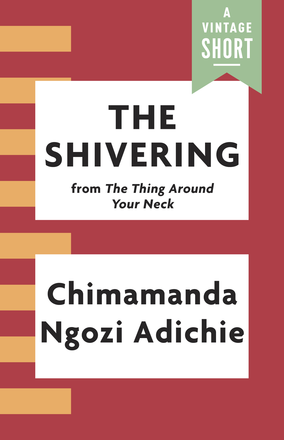 The Shivering Chimamanda Ngozi Adichie