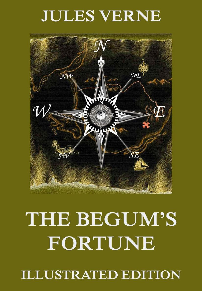 Verne Jules The Begums Fortune Verne Jules