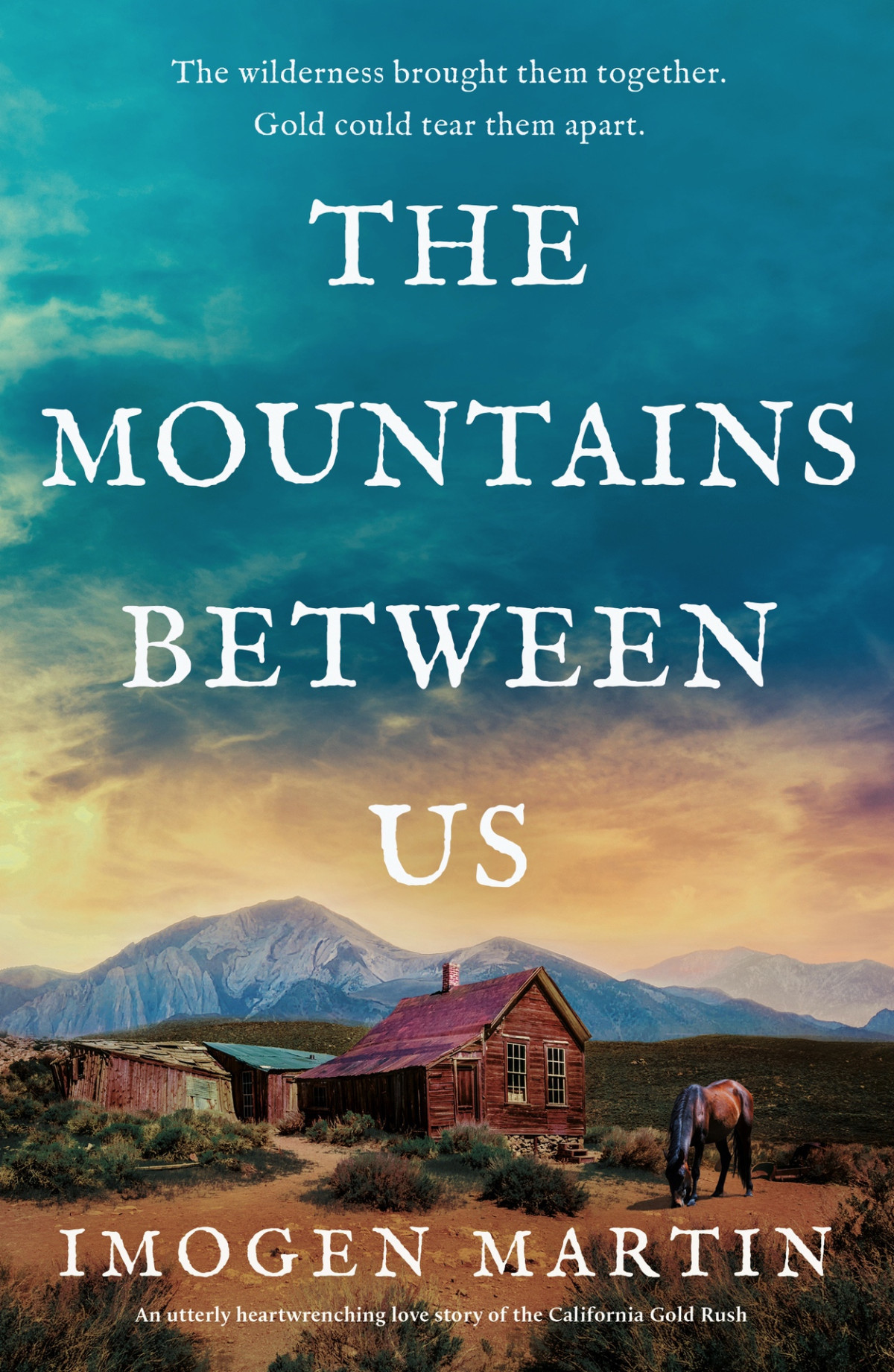 The Mountains Between Us Imogen Martin