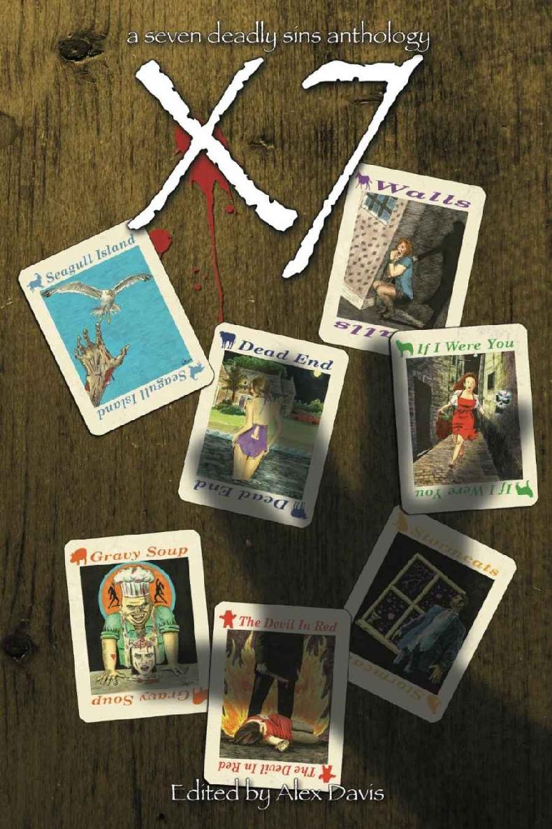 X7 A Seven Deadly Sins Anthology Alex Bell Simon Bestwick Simon Clark Tom Fletcher Amelia Mangan Nicholas Royle Gaie Sebold