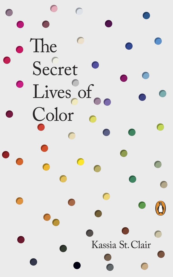 The Secret Lives Of Color Kassia St Clair