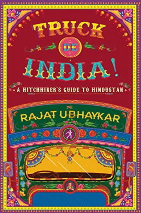 Truck De India Rajat Ubhaykar