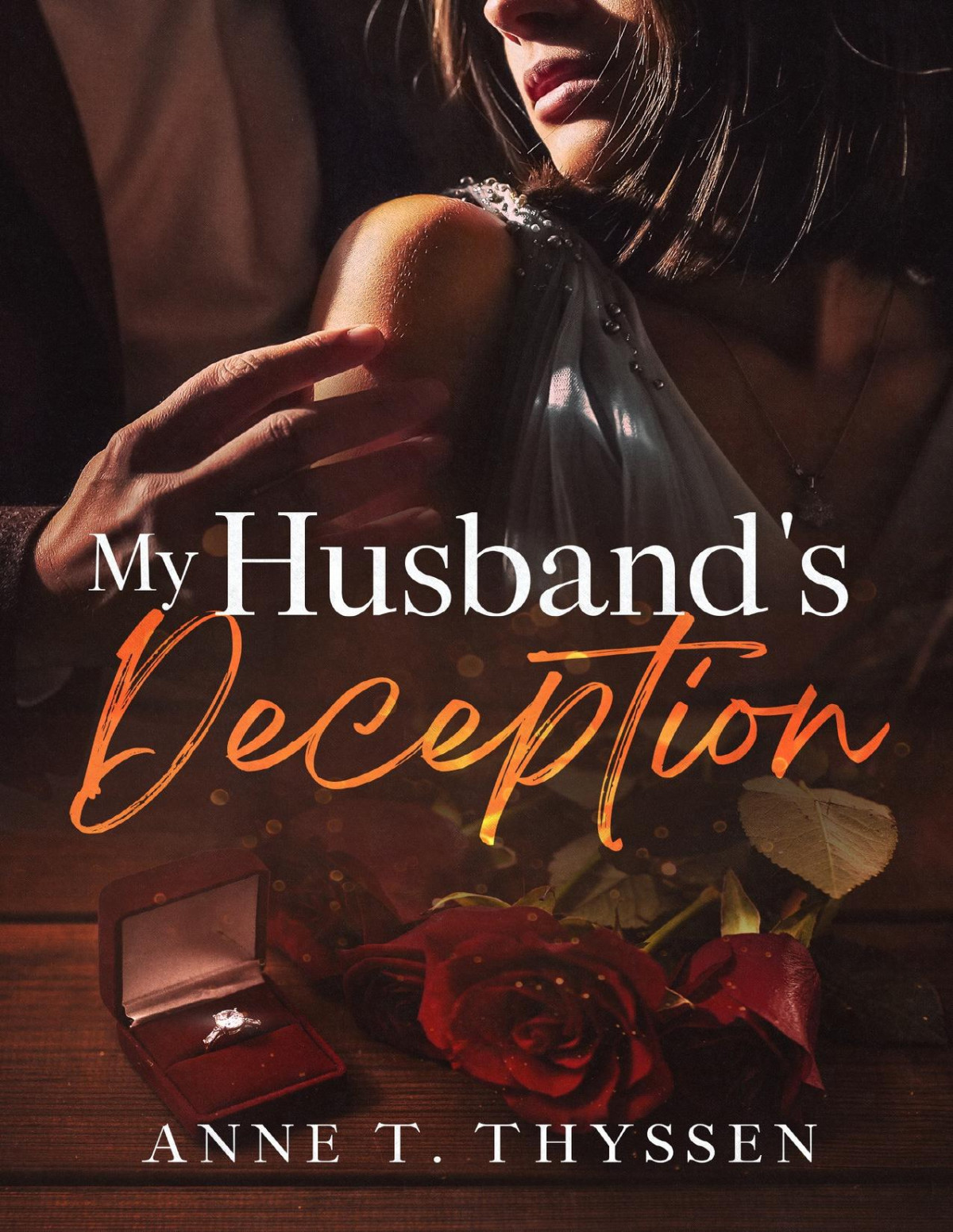 My Husbands Deception Anne T Thyssen