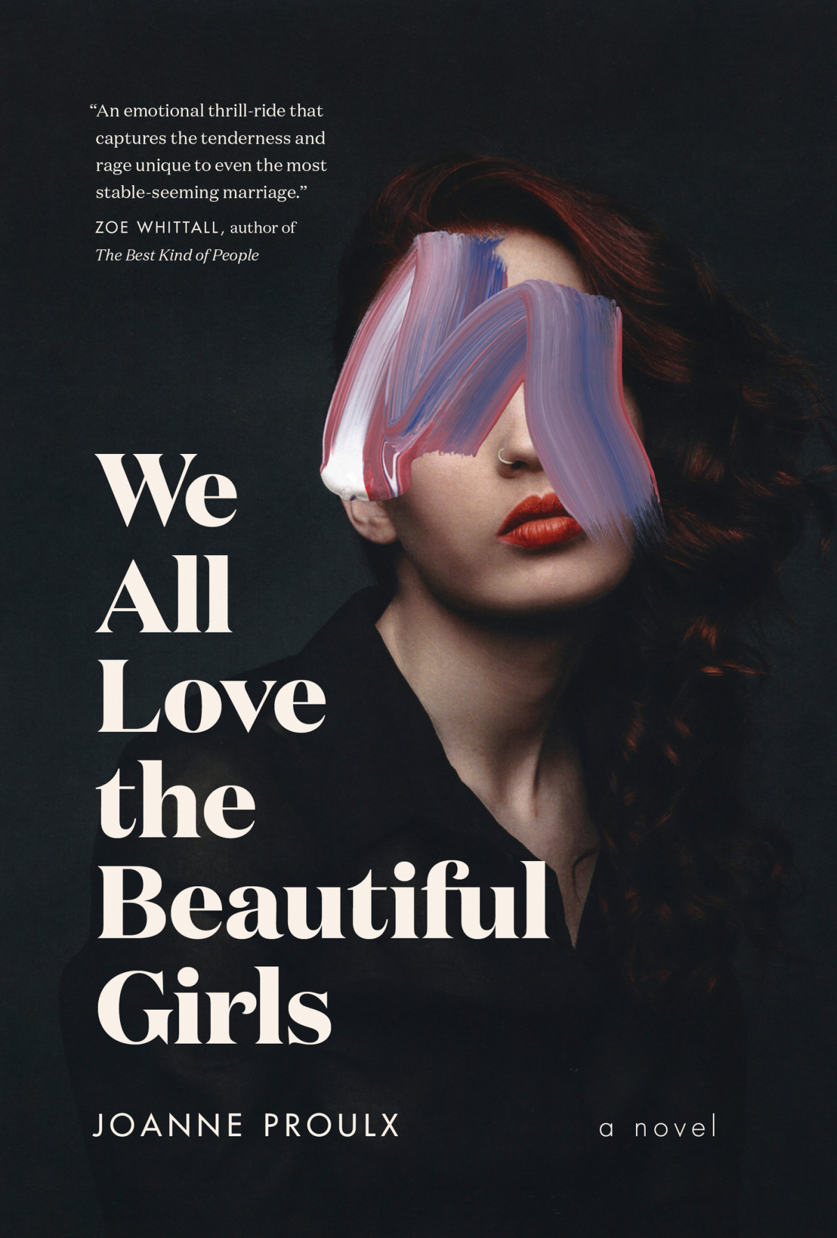 We All Love The Beautiful Girls Joanne Proulx