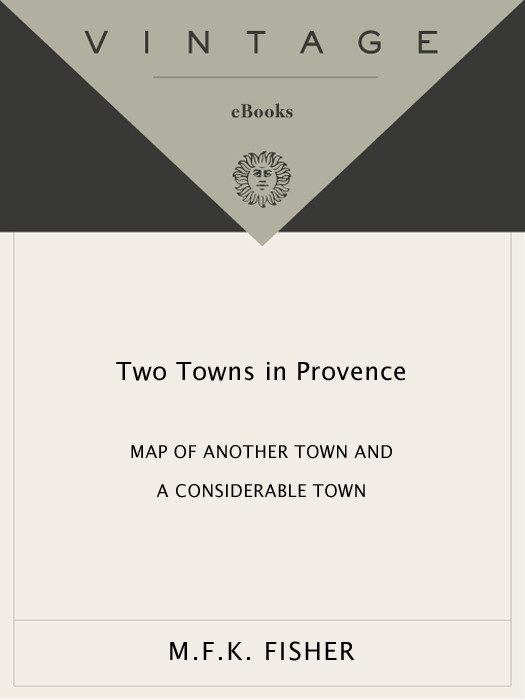 Two Towns In Provence Mfk Fisher