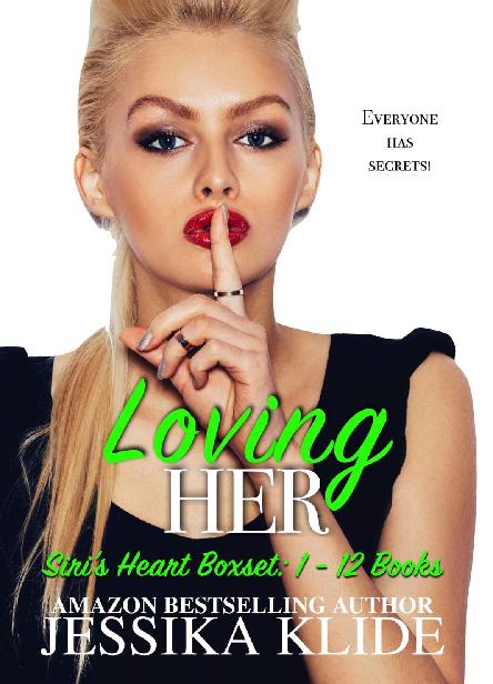 Loving Her Complete Boxset Siris Heart 112 Jessika Klide