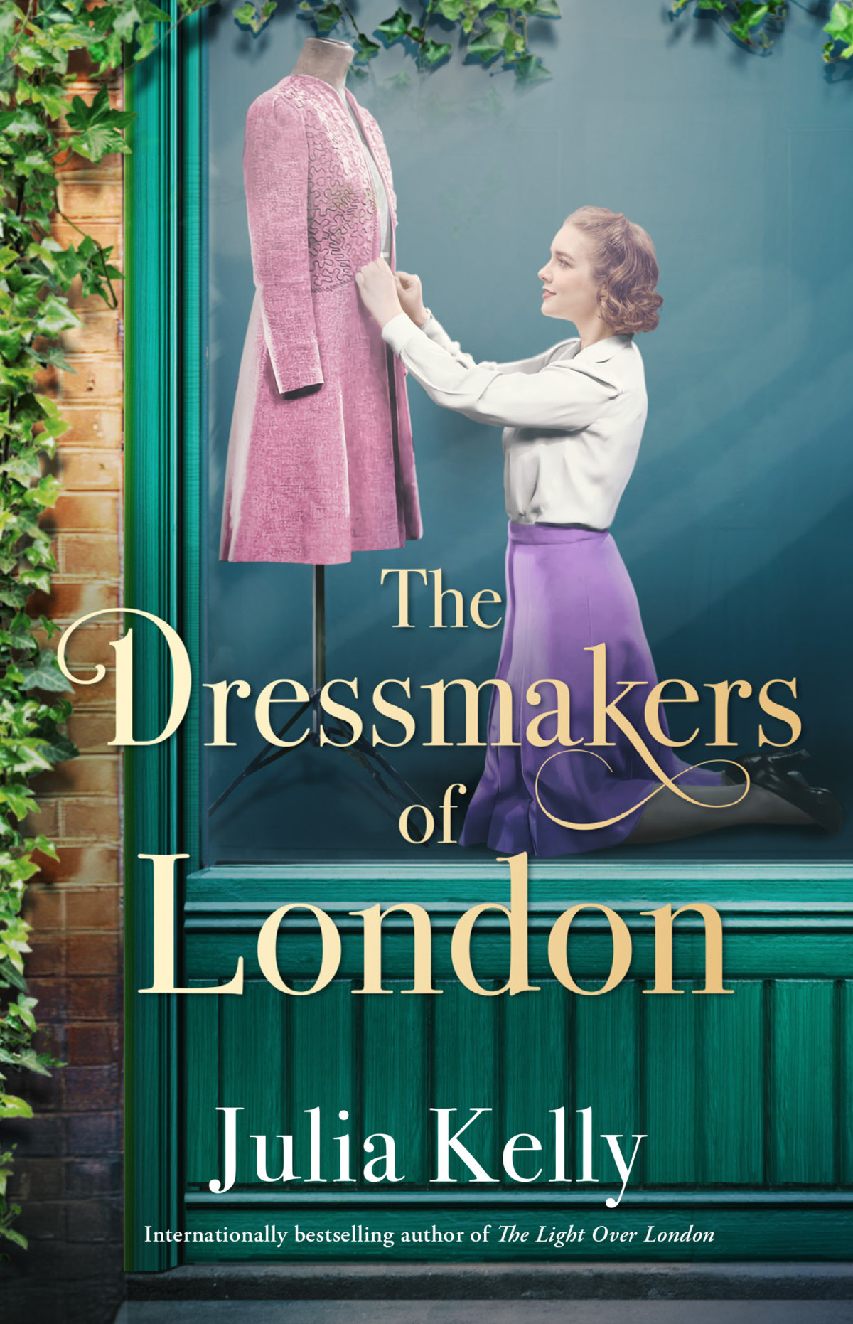 The Dressmakers Of London Julia Kelly
