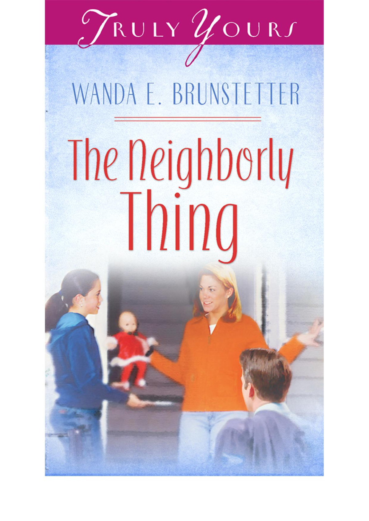 Neighborly Thing Wanda E Brunstetter
