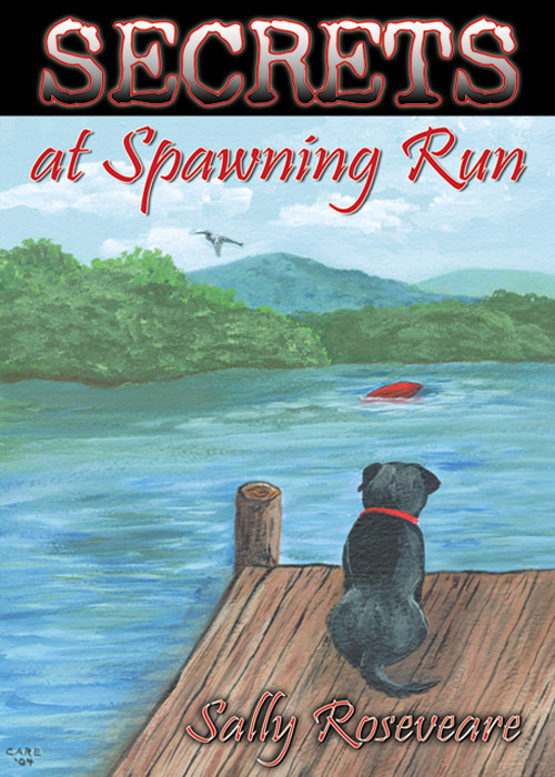 Secrets At Spawning Run Sally Roseveare