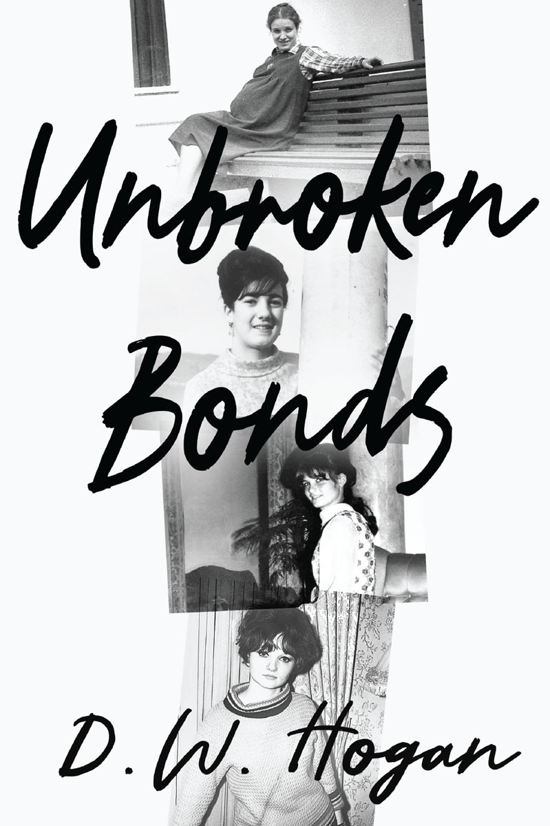 Unbroken Bonds Dw Hogan