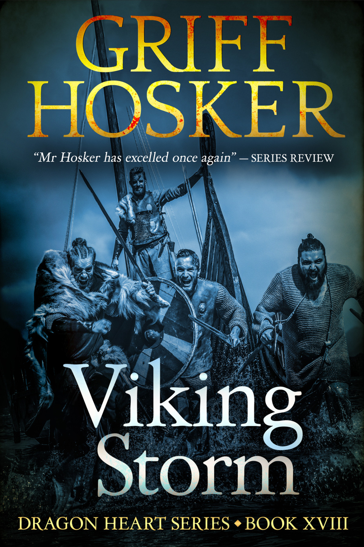 Viking Storm Dragonheart Book 18 Hosker Griff