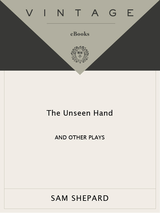 The Unseen Hand Sam Shepard