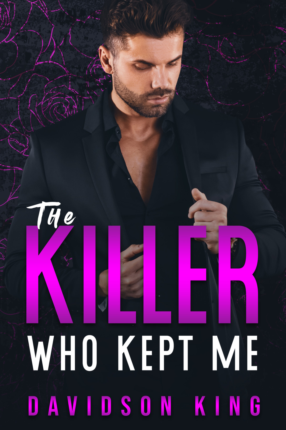 The Killer Who Kept Me Davidson King