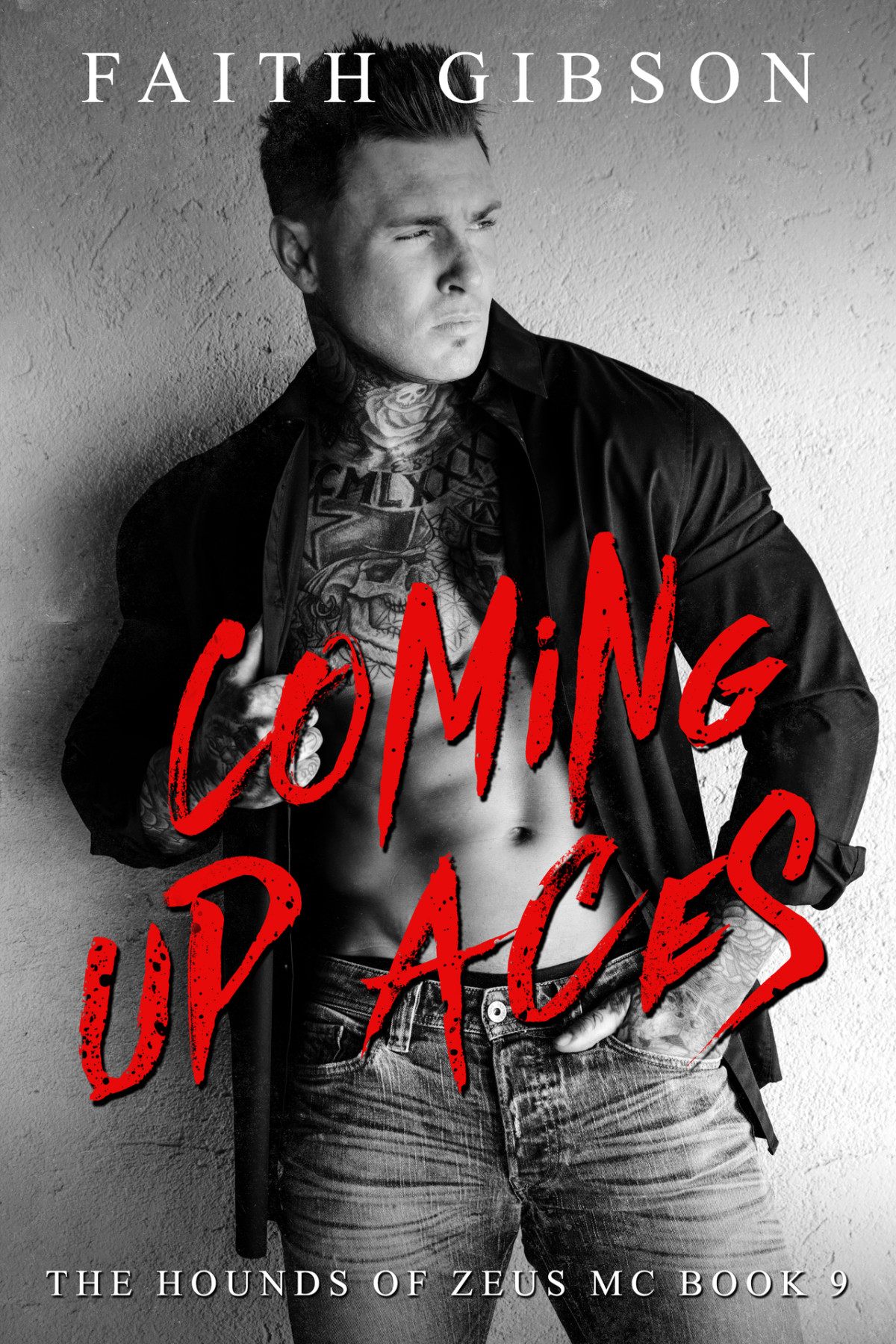 Coming Up Aces The Hounds Of Zeus Mc Book 9 Faith Gibson