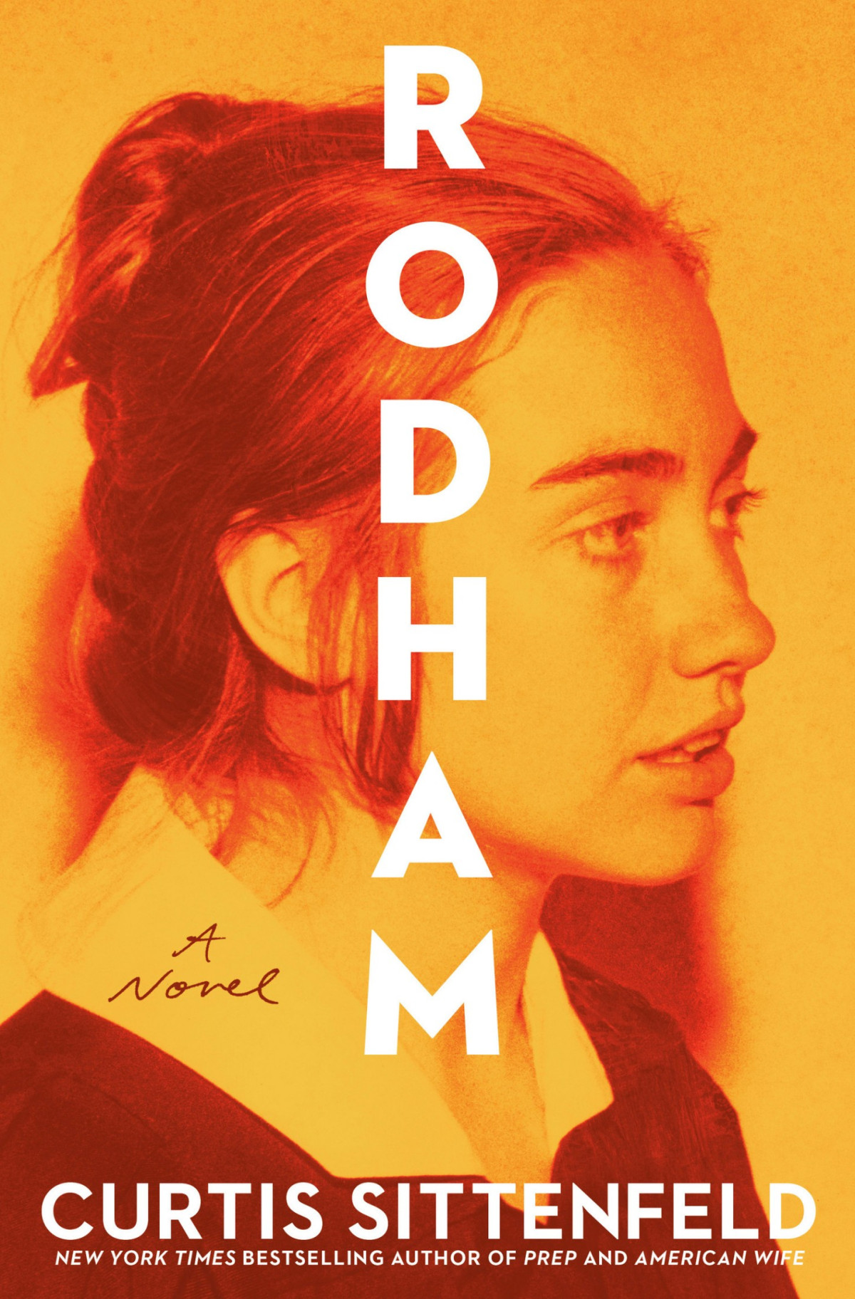 Rodham A Novel Curtis Sittenfeld
