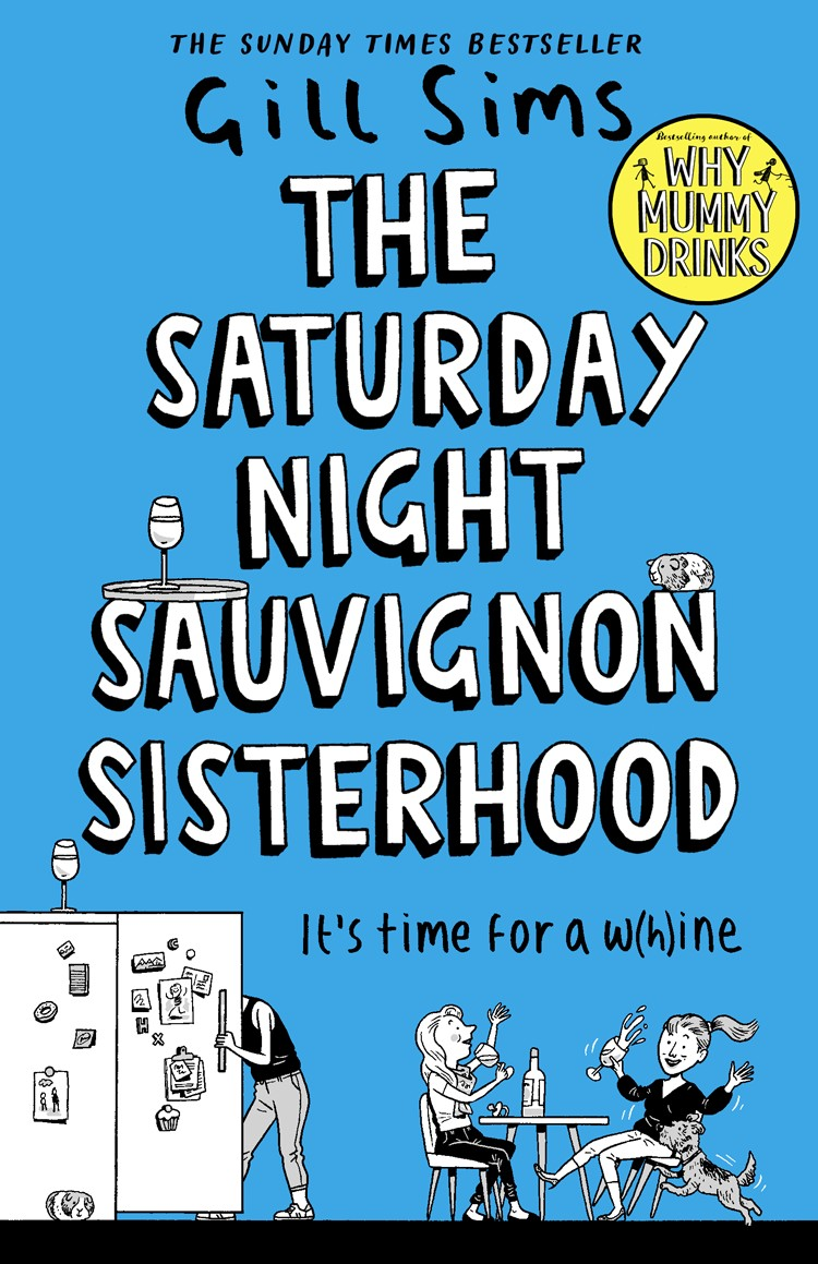 The Saturday Night Sauvignon Sisterhood Gill Sims