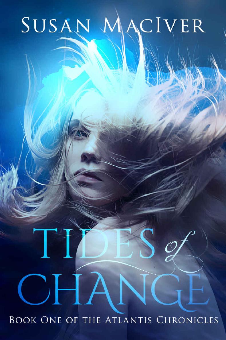 Tides Of Change The Atlantis Chronicles Book 2 Susan Maciver