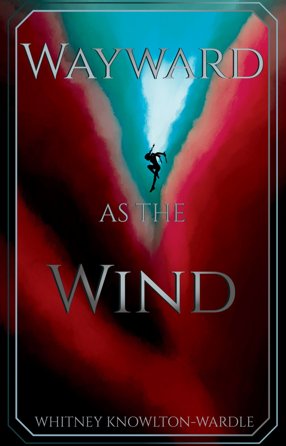 Wayward As The Wind Whitney Knowltonwardle