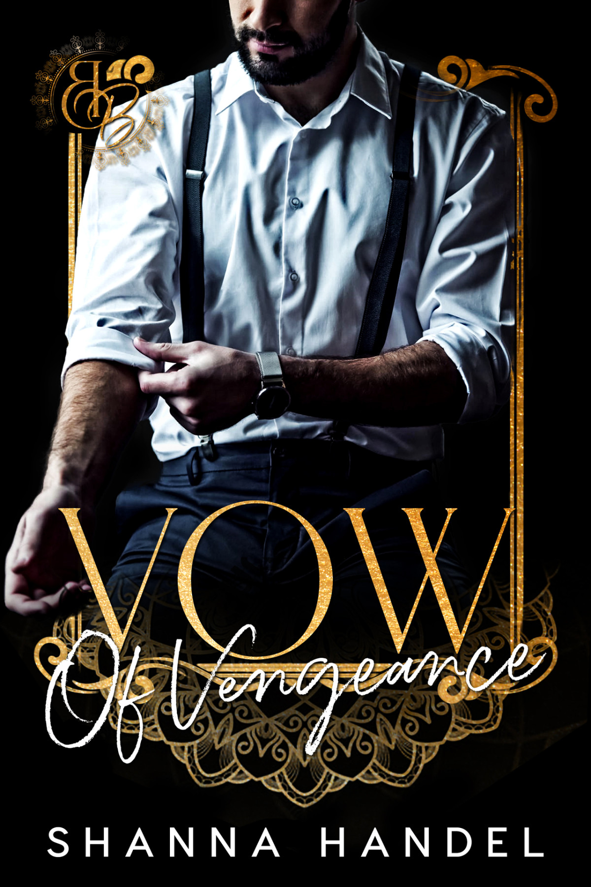 Vow Of Vengeance Dark Age Gap Mafia Shanna Handel