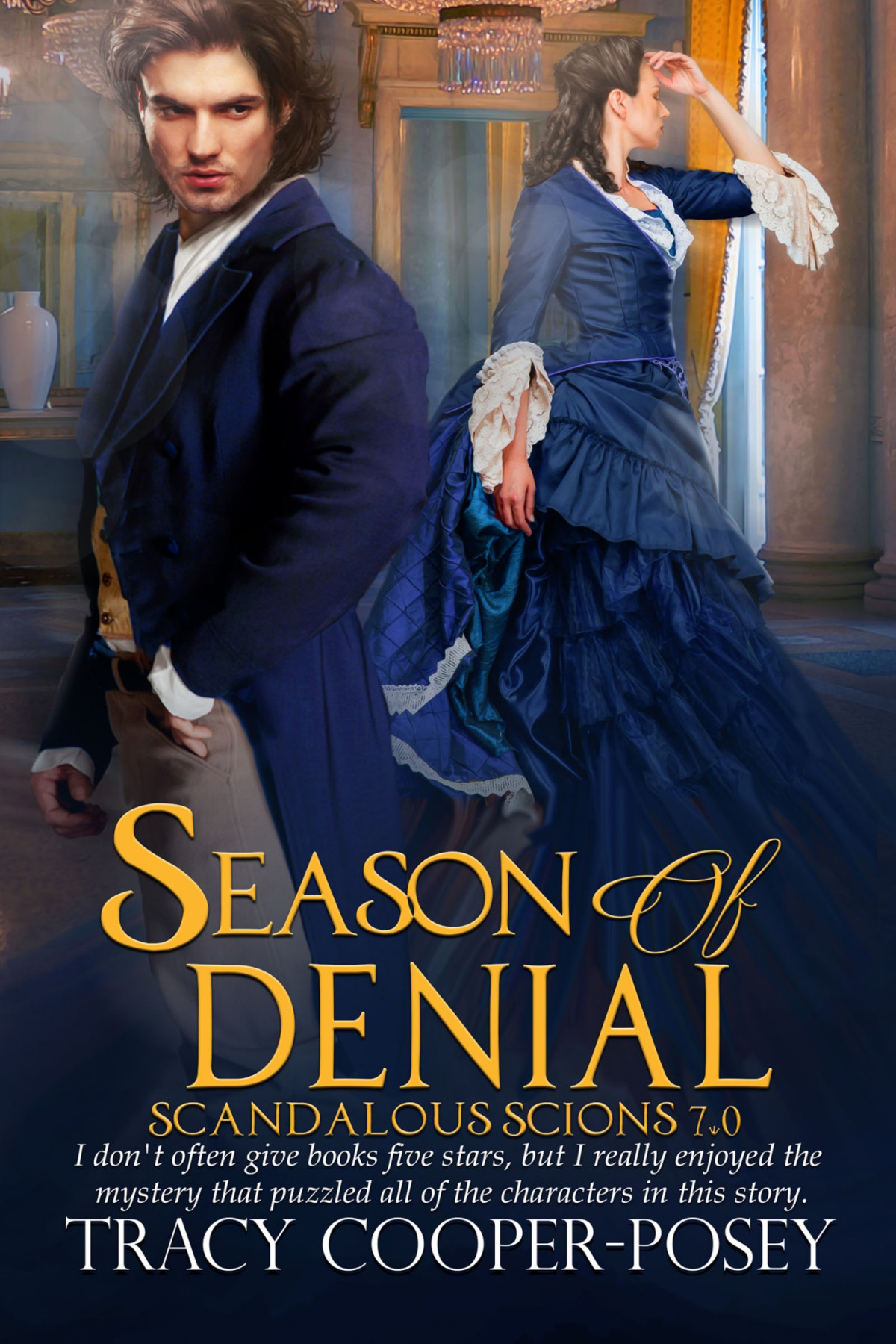 Season Of Denial Scandalous Scions 7 Tracy Cooperposey