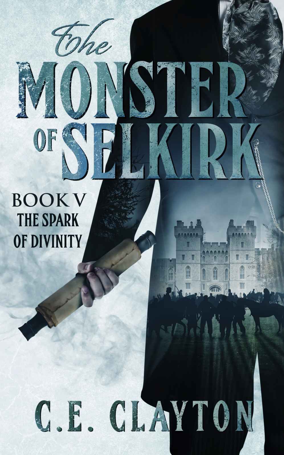 The Spark Of Divinity C E Clayton