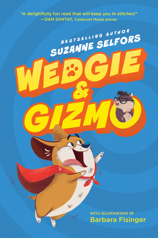 Wedgie Gizmo Suzanne Selfors