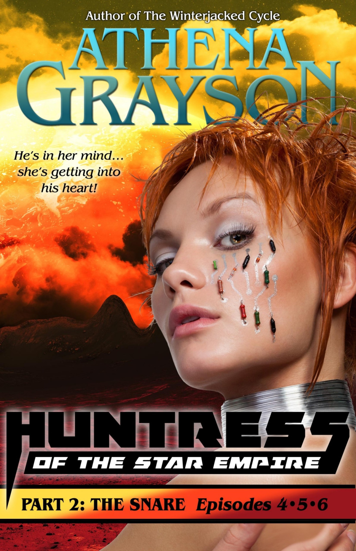 The Snare Huntress Of The Star Empire Episodes 46 Athena Grayson